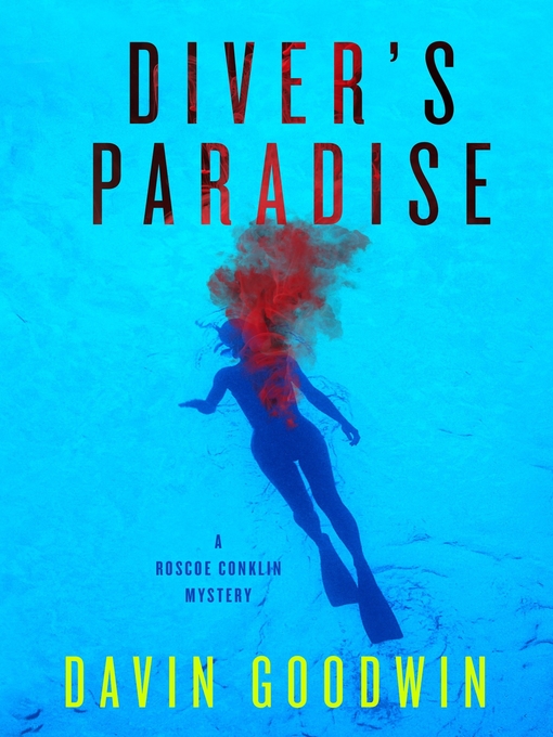 Title details for Diver's Paradise by Davin Goodwin - Available